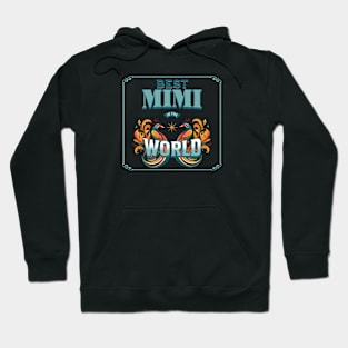 Best Mimi in the World Hoodie